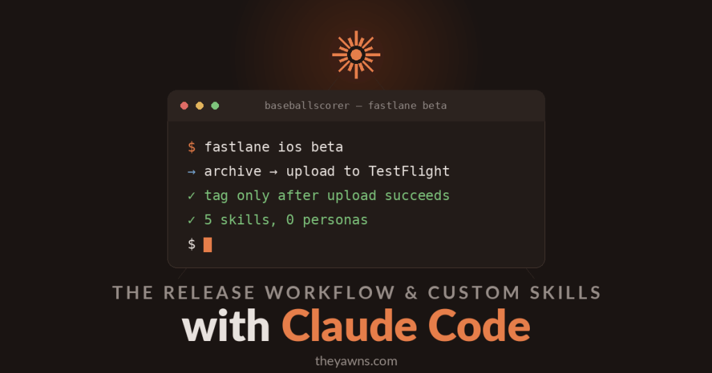 Claude Code Custom Skills & fastlane for iOS Releases